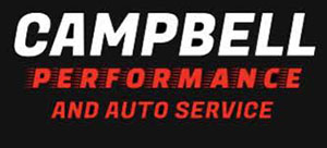 Campbell Performance And Auto Service | Auto Repair, Car Repair and Auto Mechanic